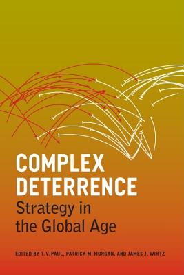 Bild des Verkufers fr Complex Deterrence: Strategy in the Global Age (Paperback or Softback) zum Verkauf von BargainBookStores