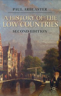 Imagen del vendedor de A History of the Low Countries (Paperback or Softback) a la venta por BargainBookStores