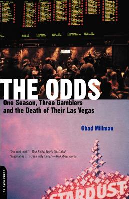 Seller image for The Odds: One Season, Three Gamblers, and the Death of Their Las Vegas (Paperback or Softback) for sale by BargainBookStores