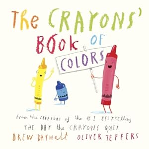 Imagen del vendedor de The Crayons' Book of Colors (Board Book) a la venta por BargainBookStores