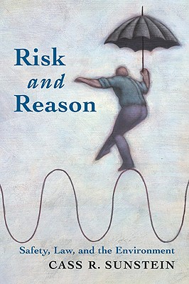 Imagen del vendedor de Risk and Reason: Safety, Law, and the Environment (Paperback or Softback) a la venta por BargainBookStores