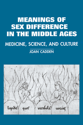Immagine del venditore per The Meanings of Sex Difference in the Middle Ages: Medicine, Science, and Culture (Paperback or Softback) venduto da BargainBookStores