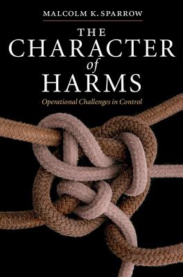 Immagine del venditore per The Character of Harms: Operational Challenges in Control (Hardback or Cased Book) venduto da BargainBookStores