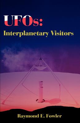 Bild des Verkufers fr UFOs: Interplanetary Visitors: A UFO Investigator Reports on the Facts, Fables, and Fantasies of the Flying Saucer Conspiracy (Paperback or Softback) zum Verkauf von BargainBookStores