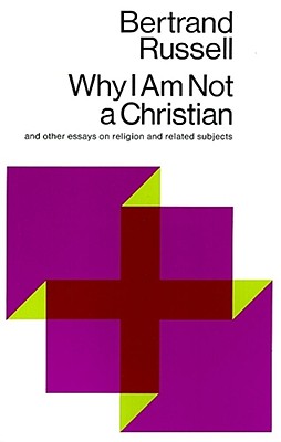 Seller image for Why I Am Not a Christian: And Other Essays on Religion and Related Subjects (Paperback or Softback) for sale by BargainBookStores