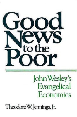 Image du vendeur pour Good News to the Poor: John Wesley's Evangelical Economics (Paperback or Softback) mis en vente par BargainBookStores