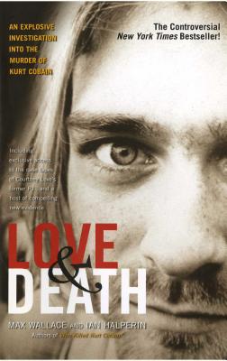 Seller image for Love & Death: The Murder of Kurt Cobain (Paperback or Softback) for sale by BargainBookStores