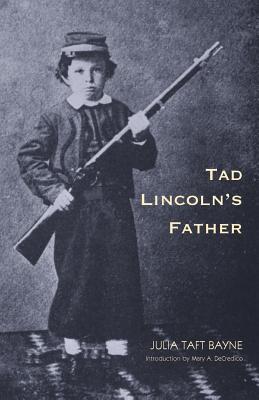Image du vendeur pour Tad Lincoln's Father (Paperback or Softback) mis en vente par BargainBookStores