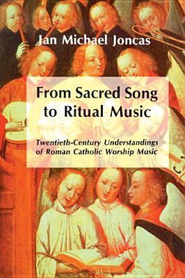 Seller image for From Sacred Song to Ritual Music: Twentieth-Century Understandings of Roman Catholic Worship Music (Paperback or Softback) for sale by BargainBookStores