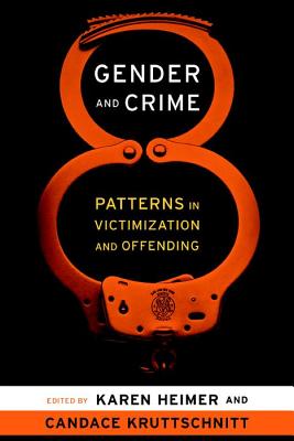 Seller image for Gender and Crime: Patterns of Victimization and Offending (Paperback or Softback) for sale by BargainBookStores