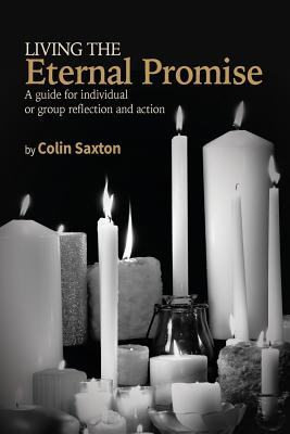 Seller image for Living the Eternal Promise: A guide for individual or group reflection and action (Paperback or Softback) for sale by BargainBookStores