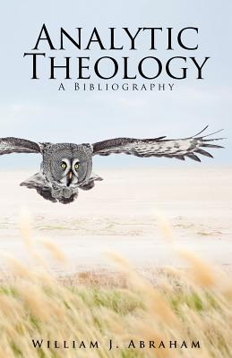 Seller image for Analytic Theology: A Bibliography (Paperback or Softback) for sale by BargainBookStores