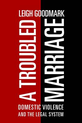 Image du vendeur pour A Troubled Marriage: Domestic Violence and the Legal System (Paperback or Softback) mis en vente par BargainBookStores