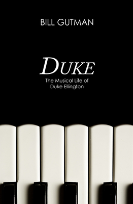 Bild des Verkufers fr Duke: The Musical Life of Duke Ellington (Paperback or Softback) zum Verkauf von BargainBookStores
