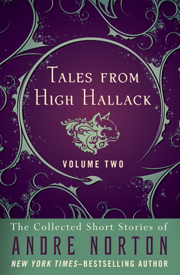 Seller image for Tales from High Hallack Volume Two: The Collected Short Stories of Andre Norton (Paperback or Softback) for sale by BargainBookStores