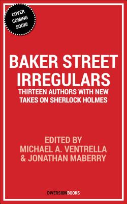 Imagen del vendedor de Baker Street Irregulars: Thirteen Authors with New Takes on Sherlock Holmes (Paperback or Softback) a la venta por BargainBookStores