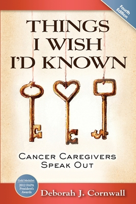 Seller image for Things I Wish I'd Known: Cancer Caregivers Speak Out - Third Edition (Paperback or Softback) for sale by BargainBookStores