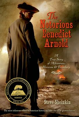 Seller image for The Notorious Benedict Arnold: A True Story of Adventure, Heroism & Treachery (Paperback or Softback) for sale by BargainBookStores