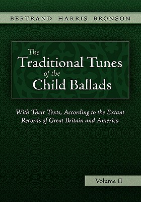 Immagine del venditore per The Traditional Tunes of the Child Ballads, Vol 2 (Paperback or Softback) venduto da BargainBookStores