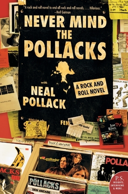 Seller image for Never Mind the Pollacks: A Rock and Roll Novel (Paperback or Softback) for sale by BargainBookStores