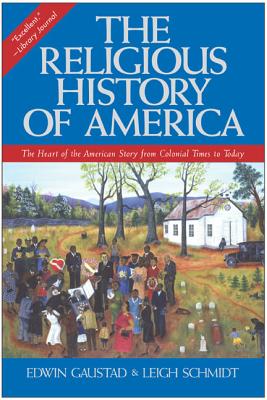 Seller image for The Religious History of America: The Heart of the American Story from Colonial Times to Today (Paperback or Softback) for sale by BargainBookStores