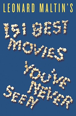 Seller image for Leonard Maltin's 151 Best Movies You've Never Seen (Paperback or Softback) for sale by BargainBookStores