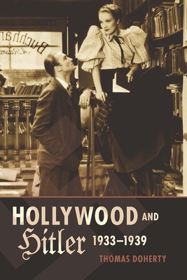 Imagen del vendedor de Hollywood and Hitler, 1933-1939 (Paperback or Softback) a la venta por BargainBookStores