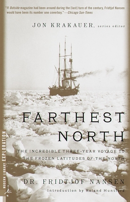 Imagen del vendedor de Farthest North: The Incredible Three-Year Voyage to the Frozen Latitudes of the North (Paperback or Softback) a la venta por BargainBookStores