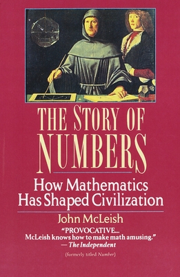 Image du vendeur pour The Story of Numbers: How Mathematics Has Shaped Civilization (Paperback or Softback) mis en vente par BargainBookStores