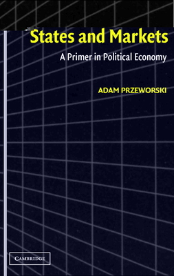 Immagine del venditore per States and Markets: A Primer in Political Economy (Paperback or Softback) venduto da BargainBookStores