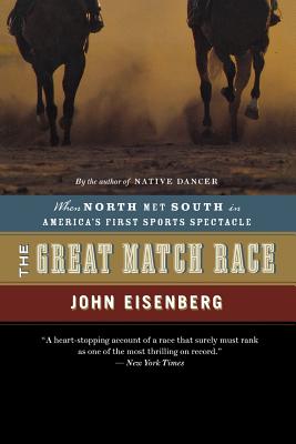 Seller image for The Great Match Race: When North Met South in America's First Sports Spectacle (Paperback or Softback) for sale by BargainBookStores