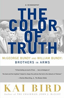 Imagen del vendedor de The Color of Truth: McGeorge Bundy and William Bundy: Brothers in Arms (Paperback or Softback) a la venta por BargainBookStores