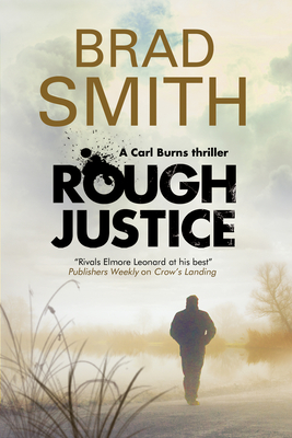 Image du vendeur pour Rough Justice: A New Canadian Crime Series (Hardback or Cased Book) mis en vente par BargainBookStores