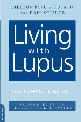 Seller image for Living with Lupus: All the Knowledge You Need to Help Yourself (Paperback or Softback) for sale by BargainBookStores