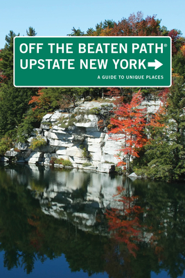 Seller image for Upstate New York Off the Beaten Path: A Guide to Unique Places (Paperback or Softback) for sale by BargainBookStores