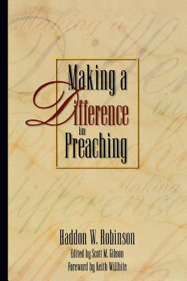 Bild des Verkufers fr Making a Difference in Preaching: Haddon Robinson on Biblical Preaching (Paperback or Softback) zum Verkauf von BargainBookStores