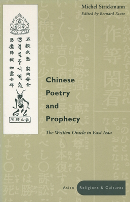 Seller image for Chinese Poetry and Prophecy: The Written Oracle in East Asia (Paperback or Softback) for sale by BargainBookStores