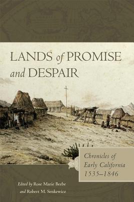 Seller image for Lands of Promise and Despair: Chronicles of Early California, 1535-1846 (Paperback or Softback) for sale by BargainBookStores
