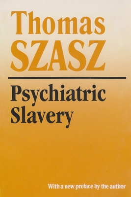 Seller image for Psychiatric Slavery (Paperback or Softback) for sale by BargainBookStores