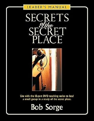 Seller image for Secrets of the Secret Place: Leader's Manual (Paperback or Softback) for sale by BargainBookStores