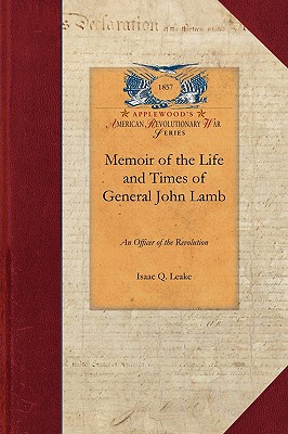 Seller image for Memoir of Life and Times, Gen'l John Lamb: An Officer of the Revolution (Paperback or Softback) for sale by BargainBookStores