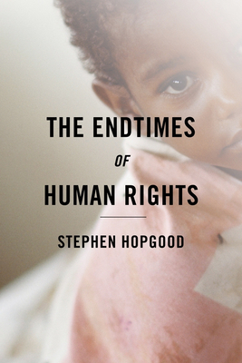 Seller image for The Endtimes of Human Rights (Paperback or Softback) for sale by BargainBookStores