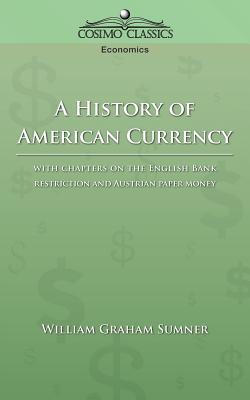 Seller image for A History of American Currency (Paperback or Softback) for sale by BargainBookStores