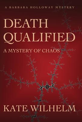 Bild des Verkufers fr Death Qualified - A Mystery of Chaos (Hardback or Cased Book) zum Verkauf von BargainBookStores