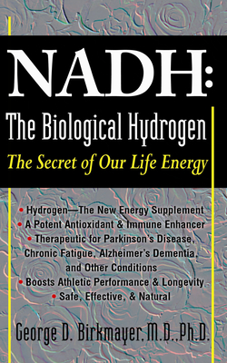 Seller image for Nadh: The Biological Hydrogen: The Secret of Our Life Energy (Hardback or Cased Book) for sale by BargainBookStores
