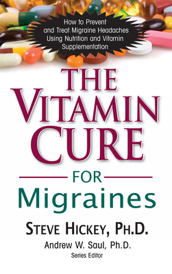 Bild des Verkufers fr The Vitamin Cure for Migraines (Hardback or Cased Book) zum Verkauf von BargainBookStores