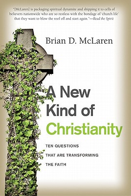 Seller image for A New Kind of Christianity: Ten Questions That Are Transforming the Faith (Paperback or Softback) for sale by BargainBookStores