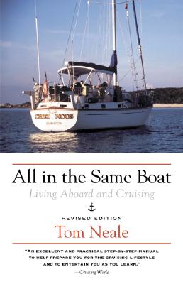 Seller image for All in the Same Boat: Living Aboard and Cruising (Paperback or Softback) for sale by BargainBookStores