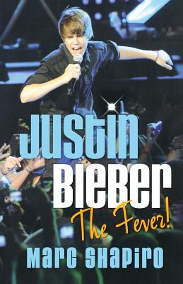 Seller image for Justin Bieber: The Fever! (Paperback or Softback) for sale by BargainBookStores