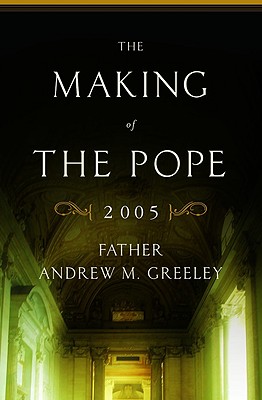 Immagine del venditore per The Making of the Pope 2005 (Hardback or Cased Book) venduto da BargainBookStores